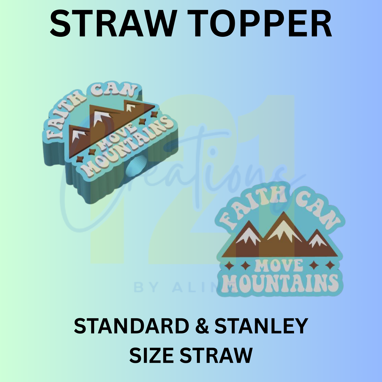 FAITH MOVES MOUNTAINS STRAW TOPPER