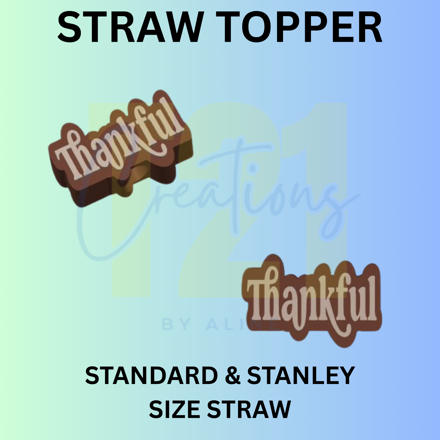 THANKFUL STRAW TOPPER