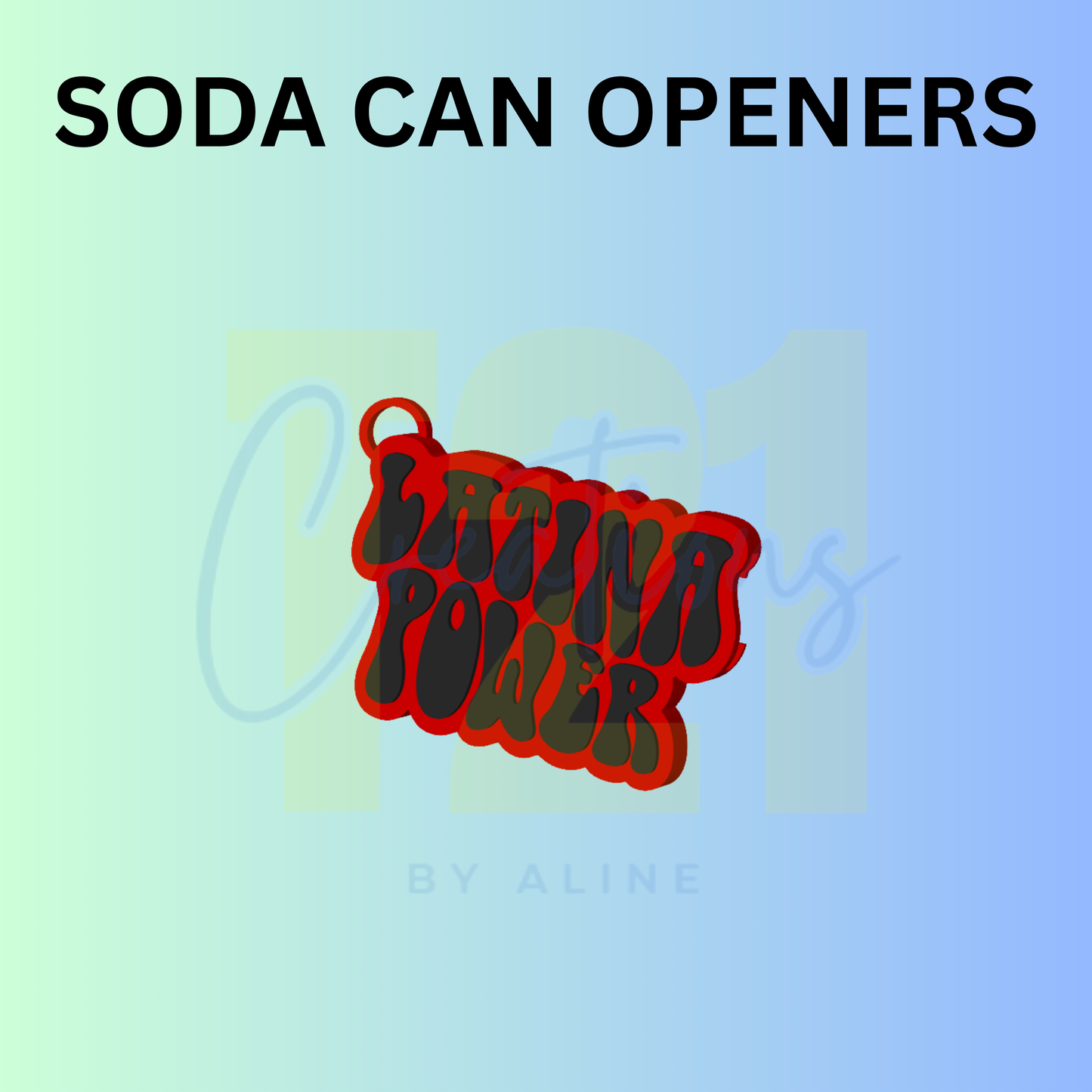 LATINA POWER CAN OPENER KEYCHAIN