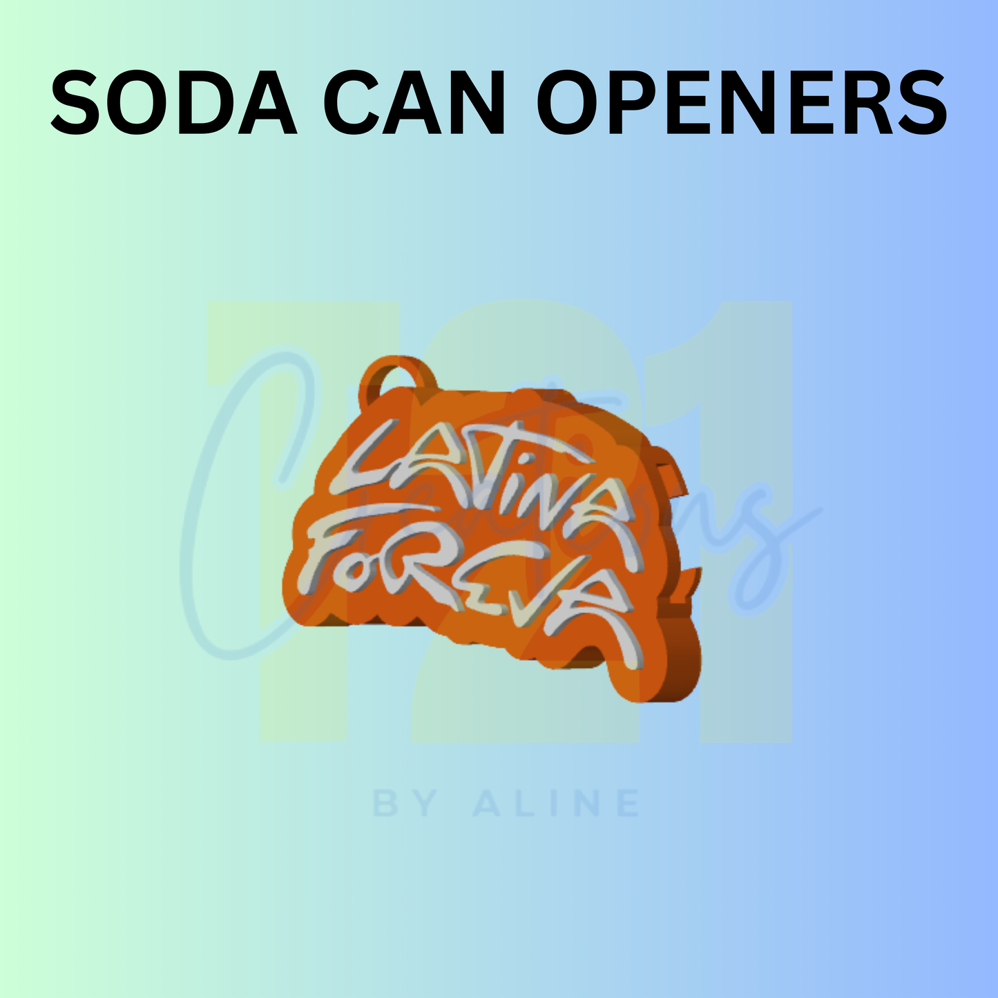 LATINA FOREVER CAN OPENER KEYCHAIN