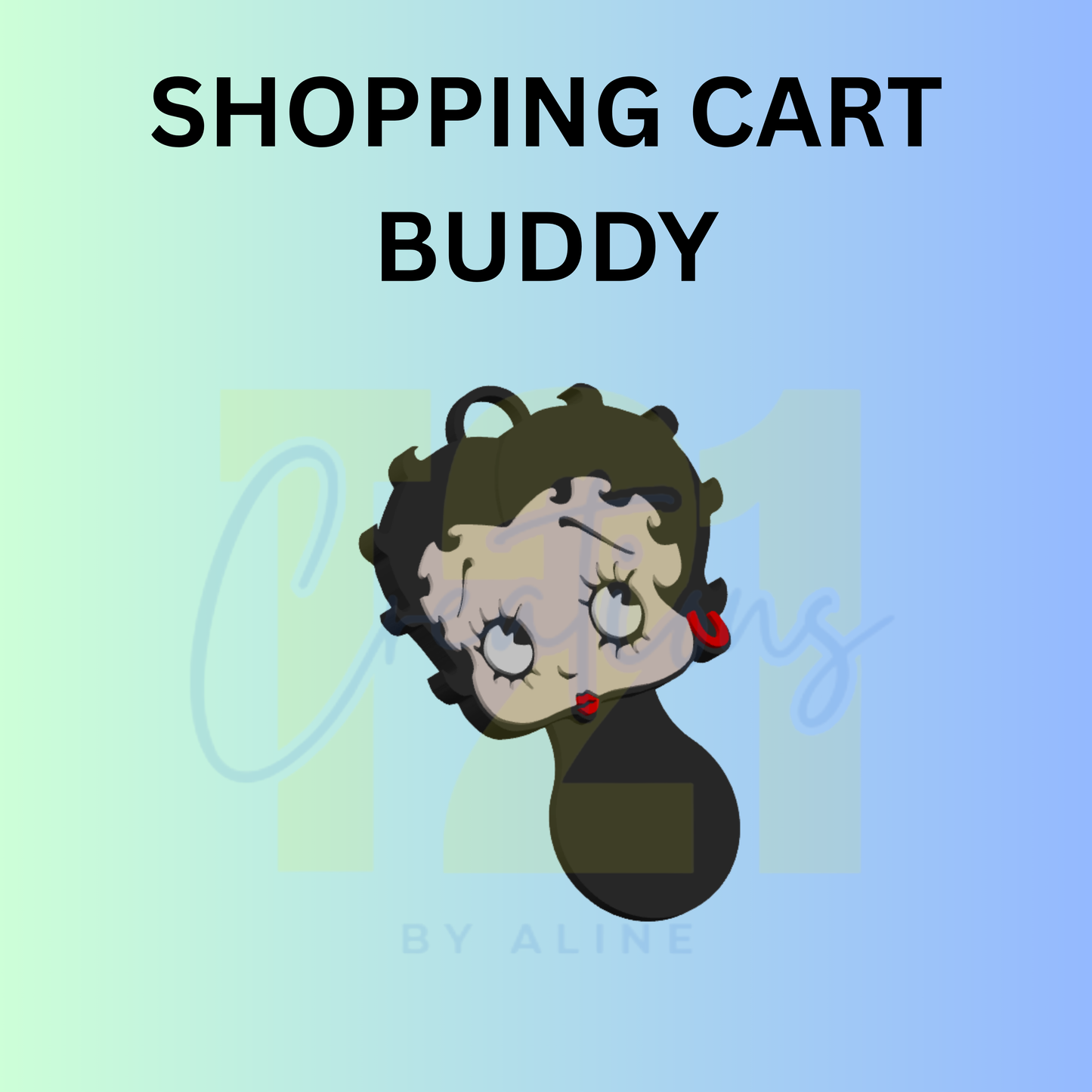 SASSY GIRL SHOPPING CART BUDDY