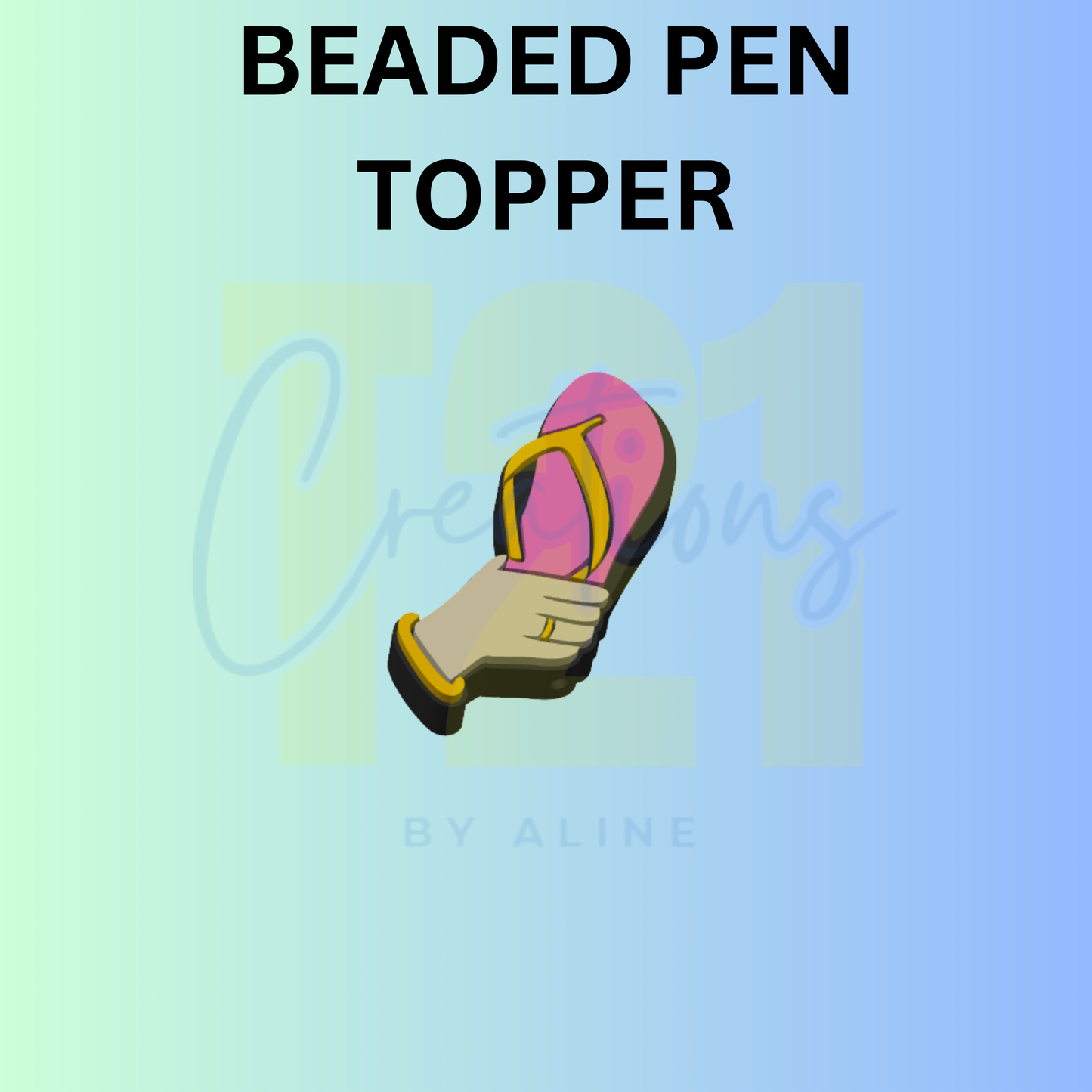 CHANCLA PEN TOPPER