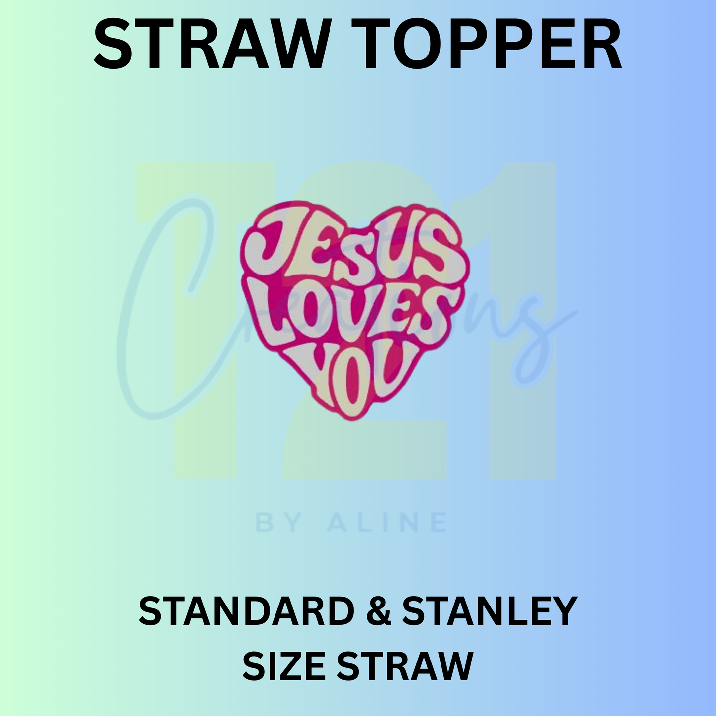 JESUS LOVES YOU STRAW TOPPER