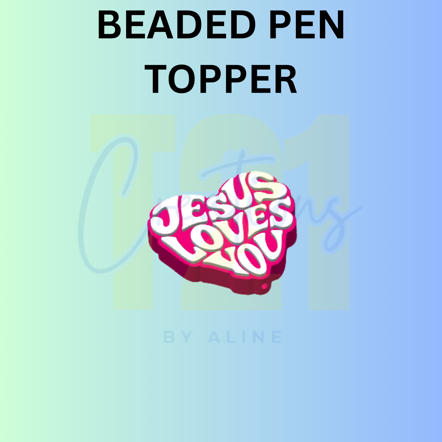 JESUS LOVES YOU PEN TOPPER