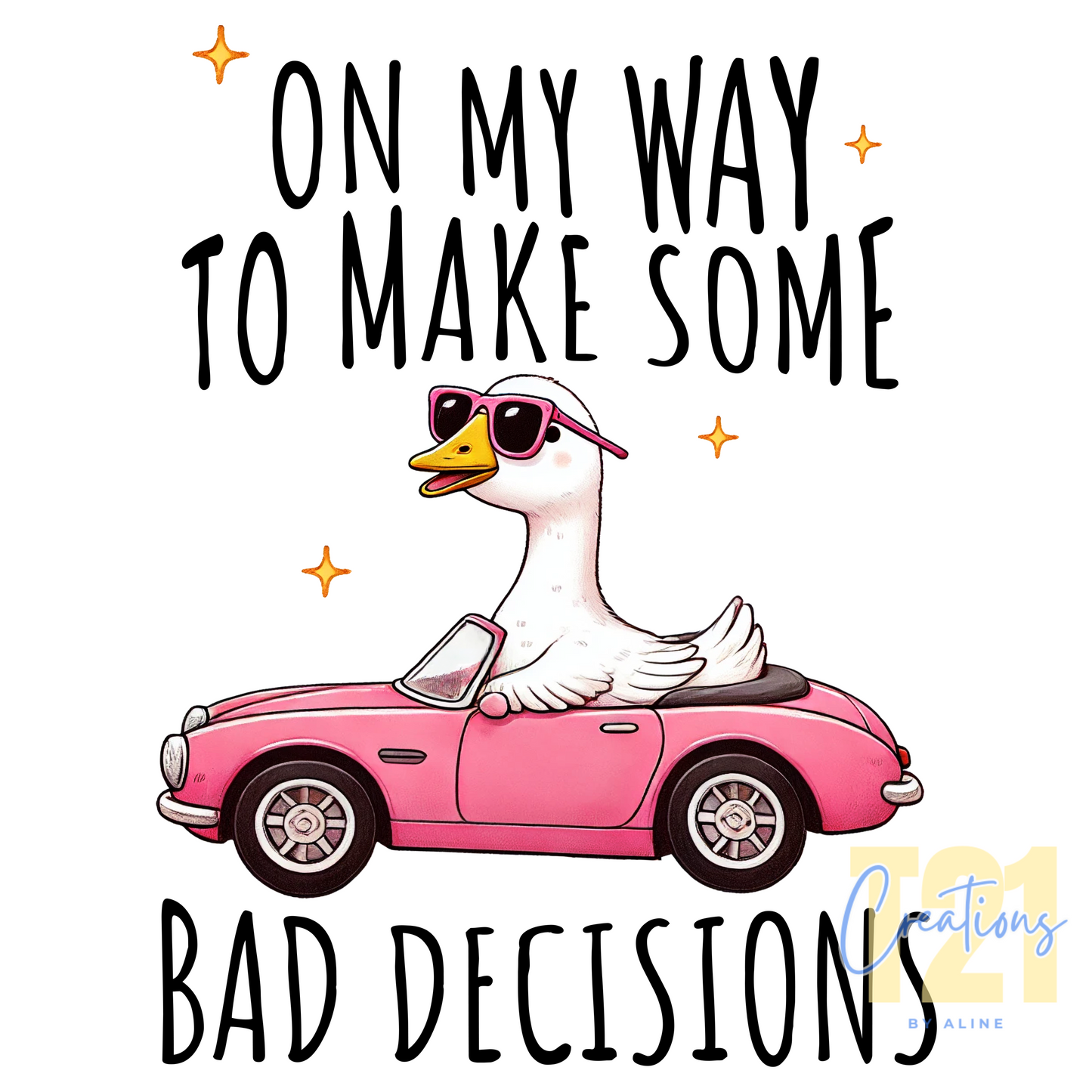 BAD DECISIONS DTF TRANSFER