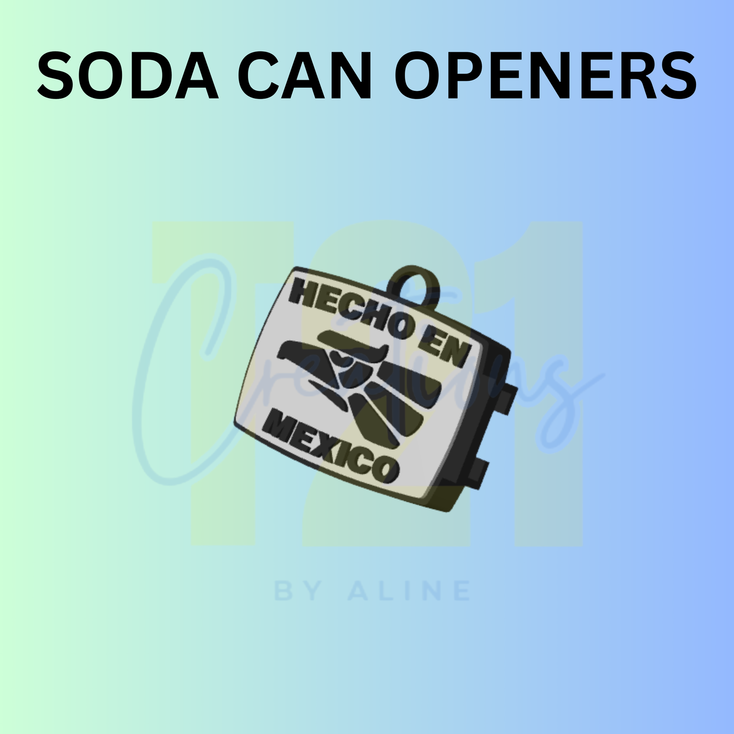 HECHO EN MEXICO SODA CAN OPENER KEYCHAIN