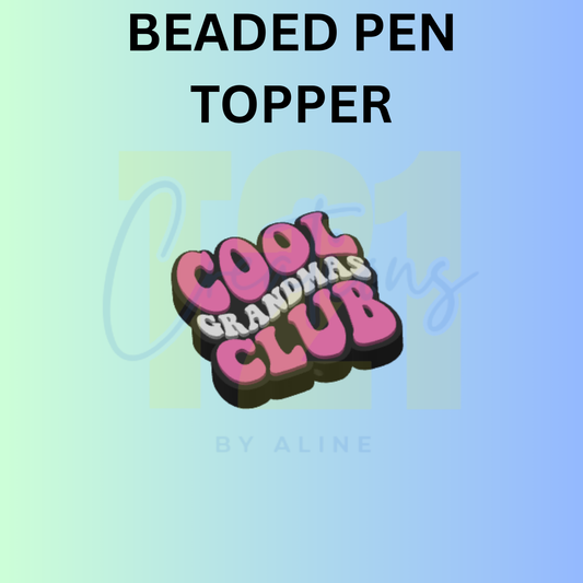 COOL GRANDMAS CLUB PEN TOPPER