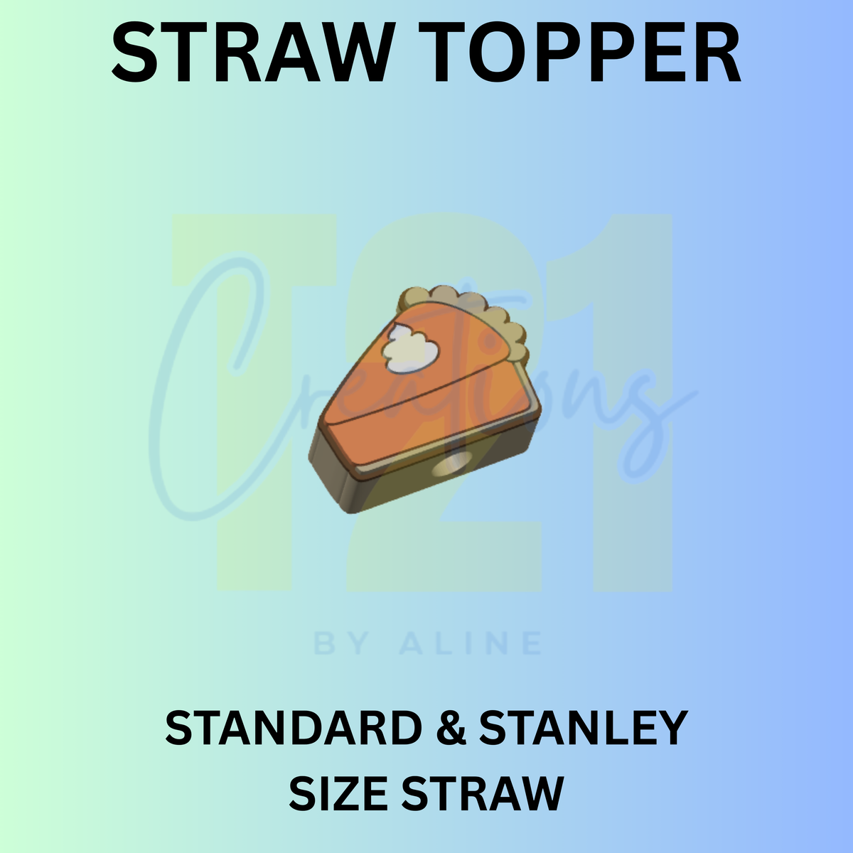 PIE STRAW TOPPER