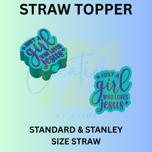A GIRL THAT LOVES JESUS STRAW TOPPER