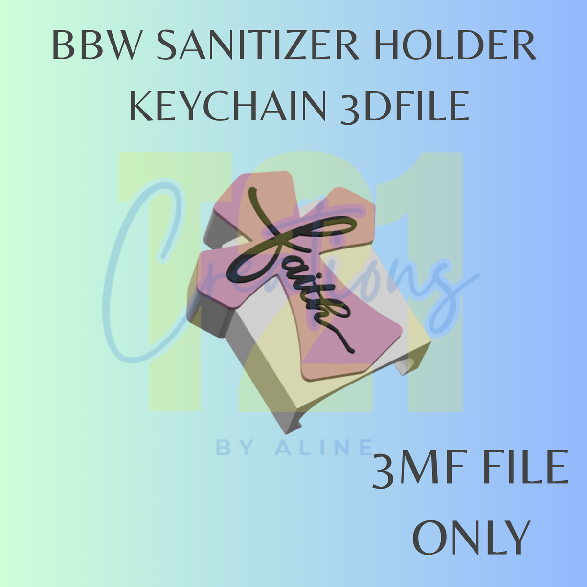 FAITH CROSS BBW SANITIZER KEYCHAIN 3MF FILE