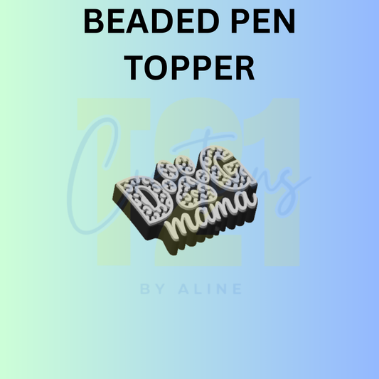 DOG MAMA PEN TOPPER