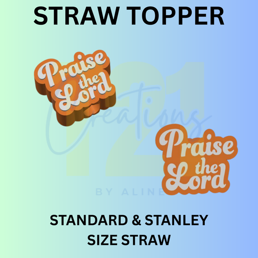 PRAISE THE LORD STRAW TOPPER
