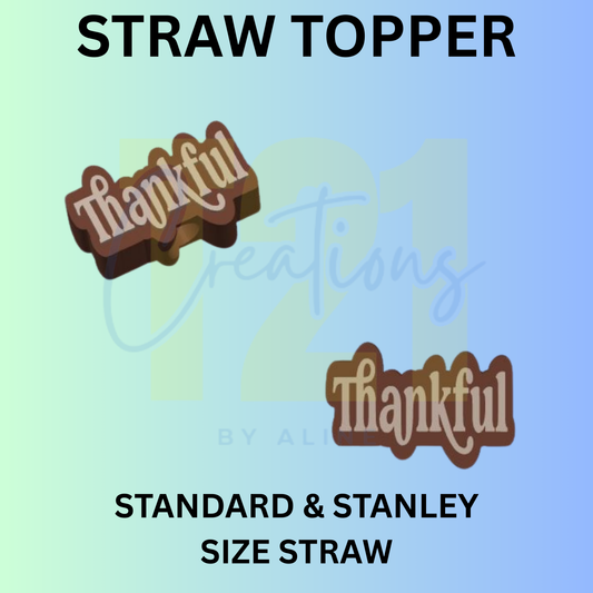THANKFUL STRAW TOPPER