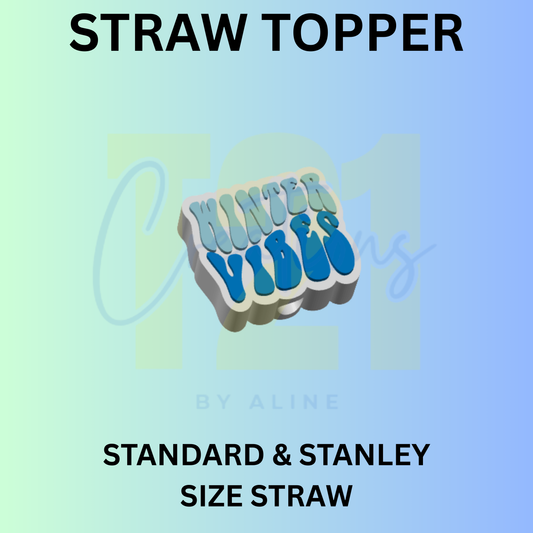 WINTER VIBES STRAW TOPPER