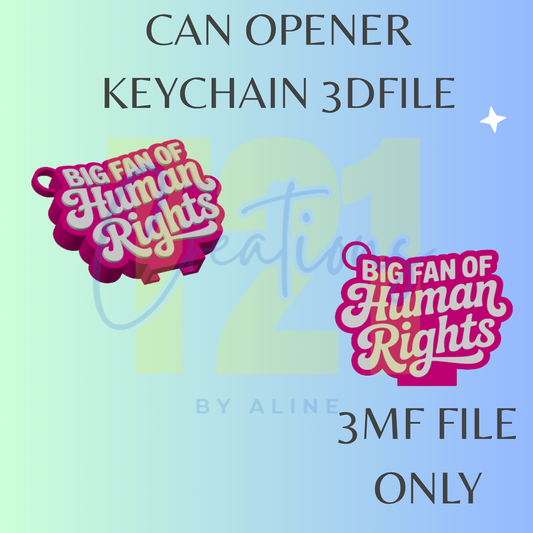 HUMAN RIGHTS CAN OPENER 3MF FILE