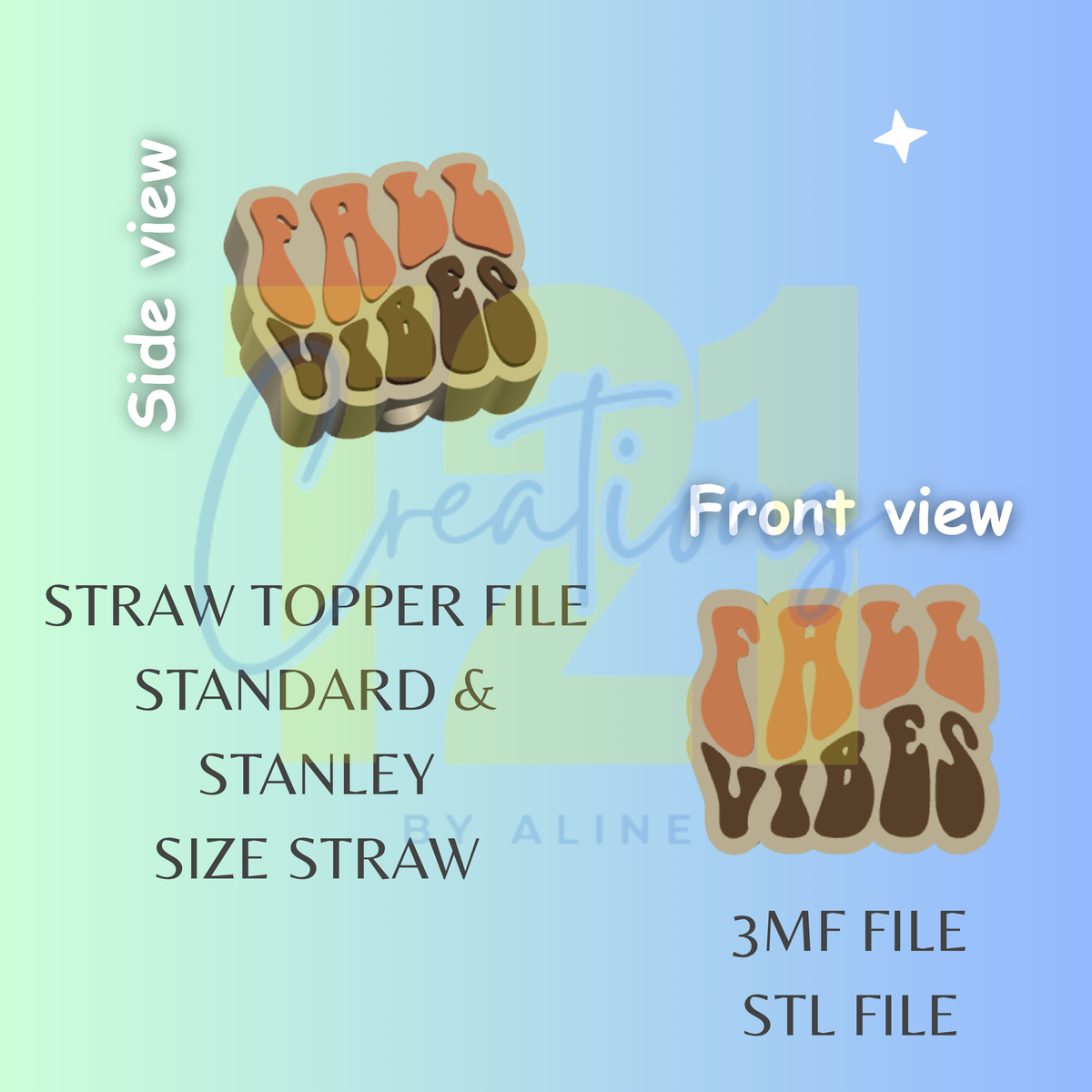 FALL VIBES STRAW TOPPER STL FILE