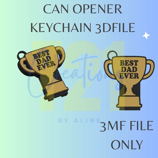 BEST DAD EVER CAN OPENER 3MF FILE