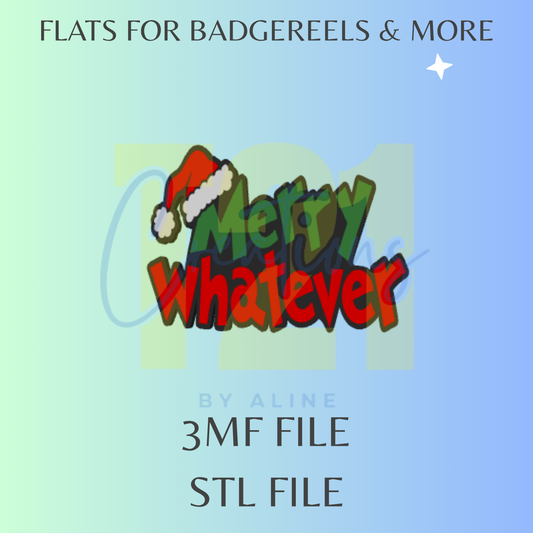 MERRY WHATEVER FLAT STL FILE