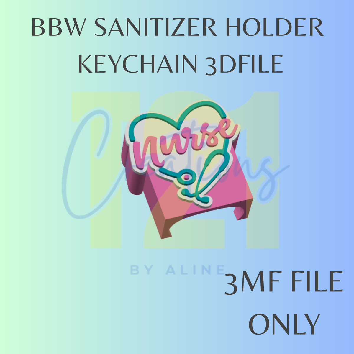 NURSE BBW SANITIZER KEYCHAIN 3MF FILE