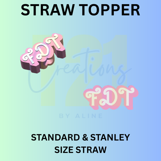 FDT STRAW TOPPER