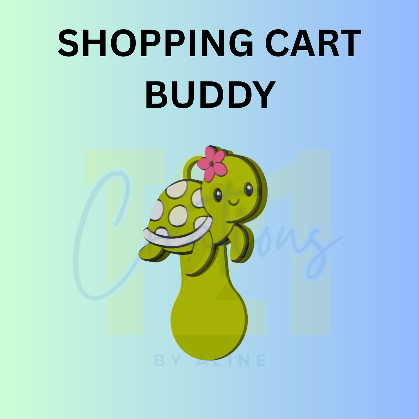 TURTLE SHOPPING CART BUDDY