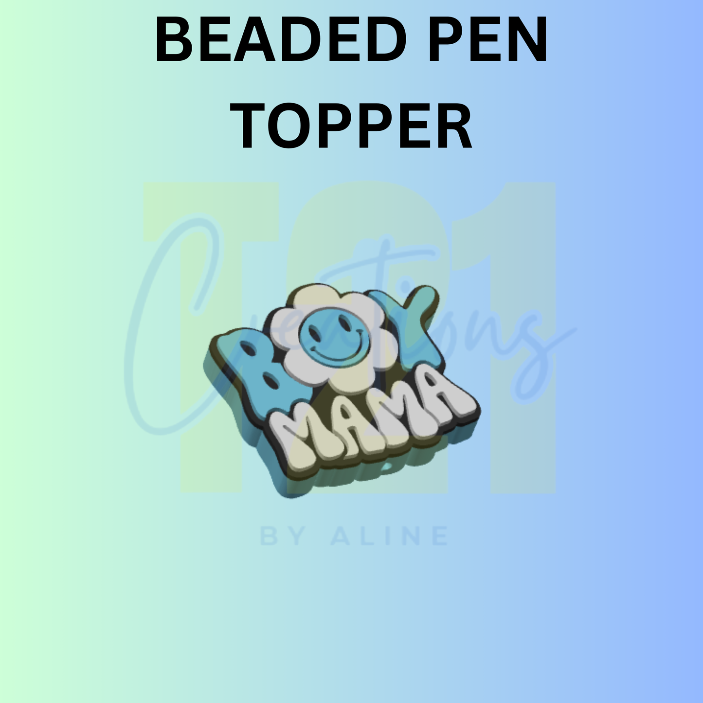BOY MOM PEN TOPPER