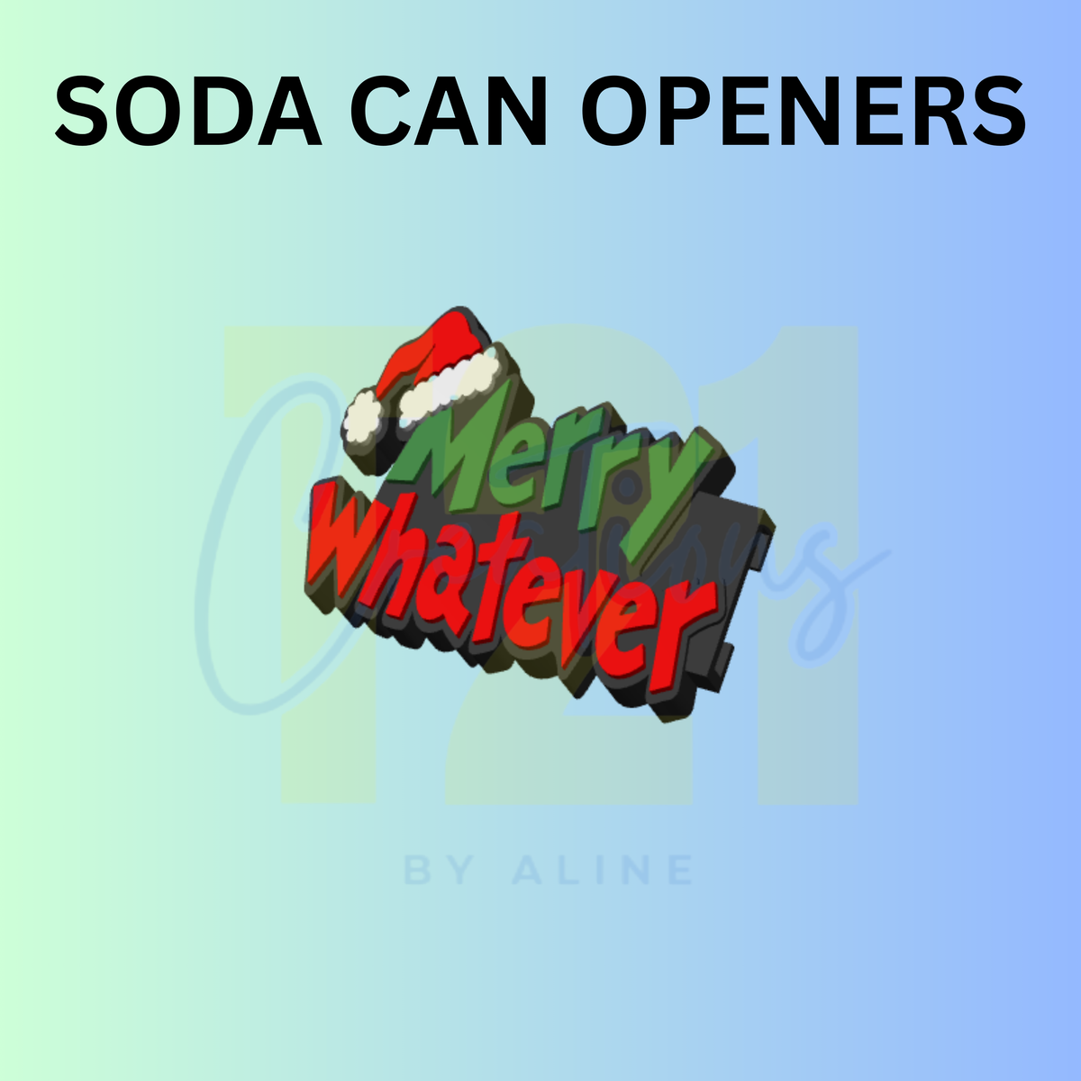 MERRY WHATEVER CAN OPENER KEYCHAIN