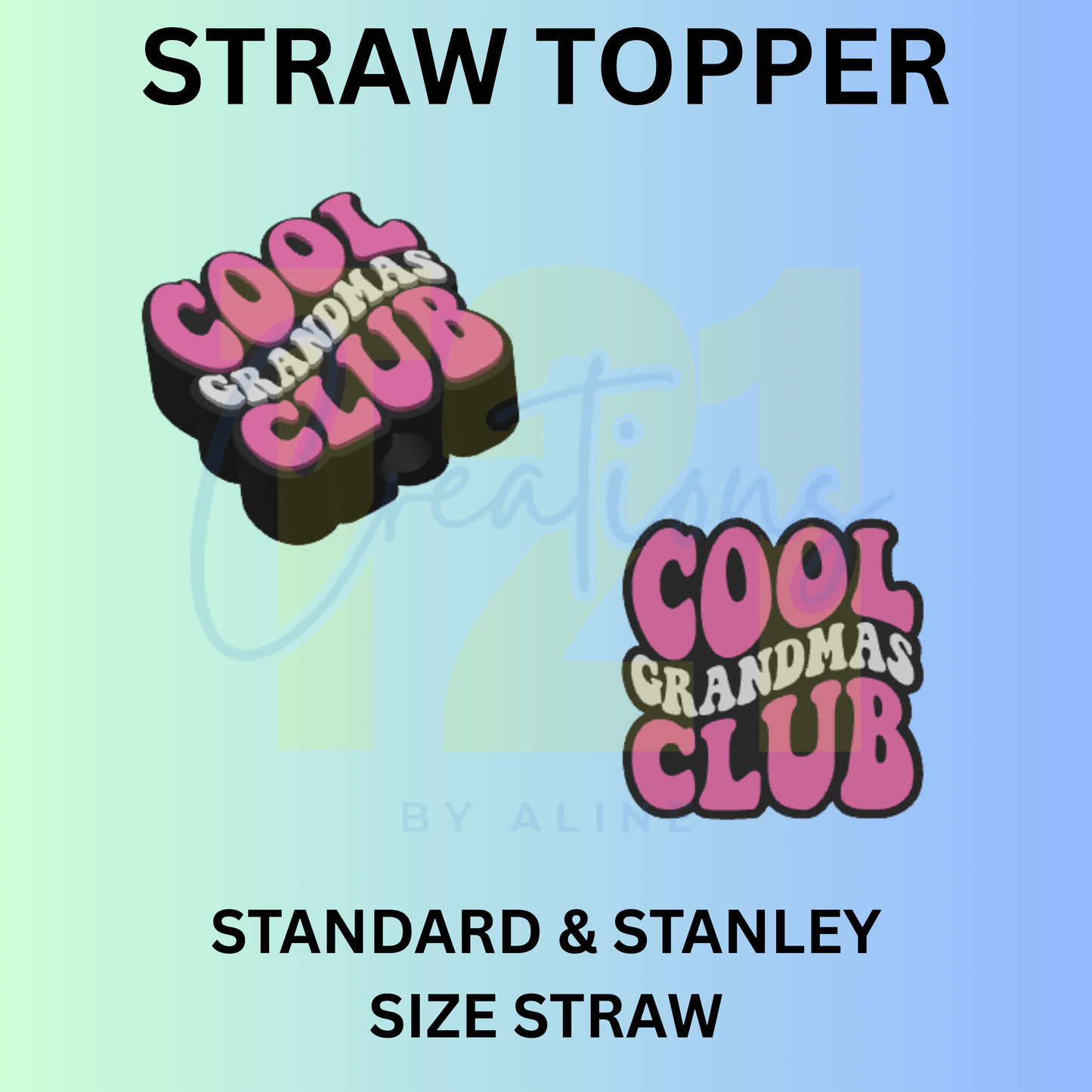 COOL GRANDMA STRAW TOPPER