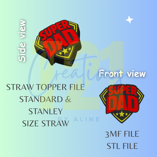 SUPER DAD TOPPER STL FILE