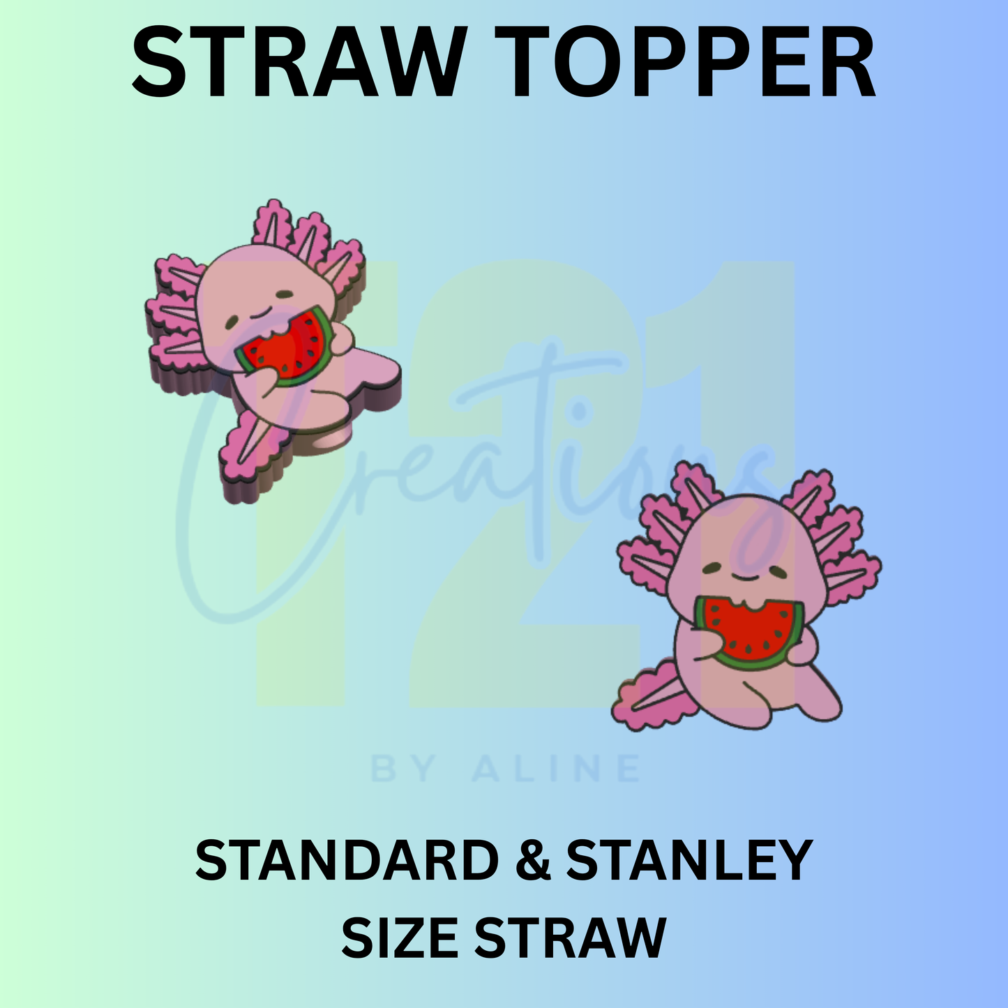 AXOLOTL STRAW TOPPER