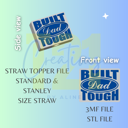 TOUGH DAD TOPPER STL FILE