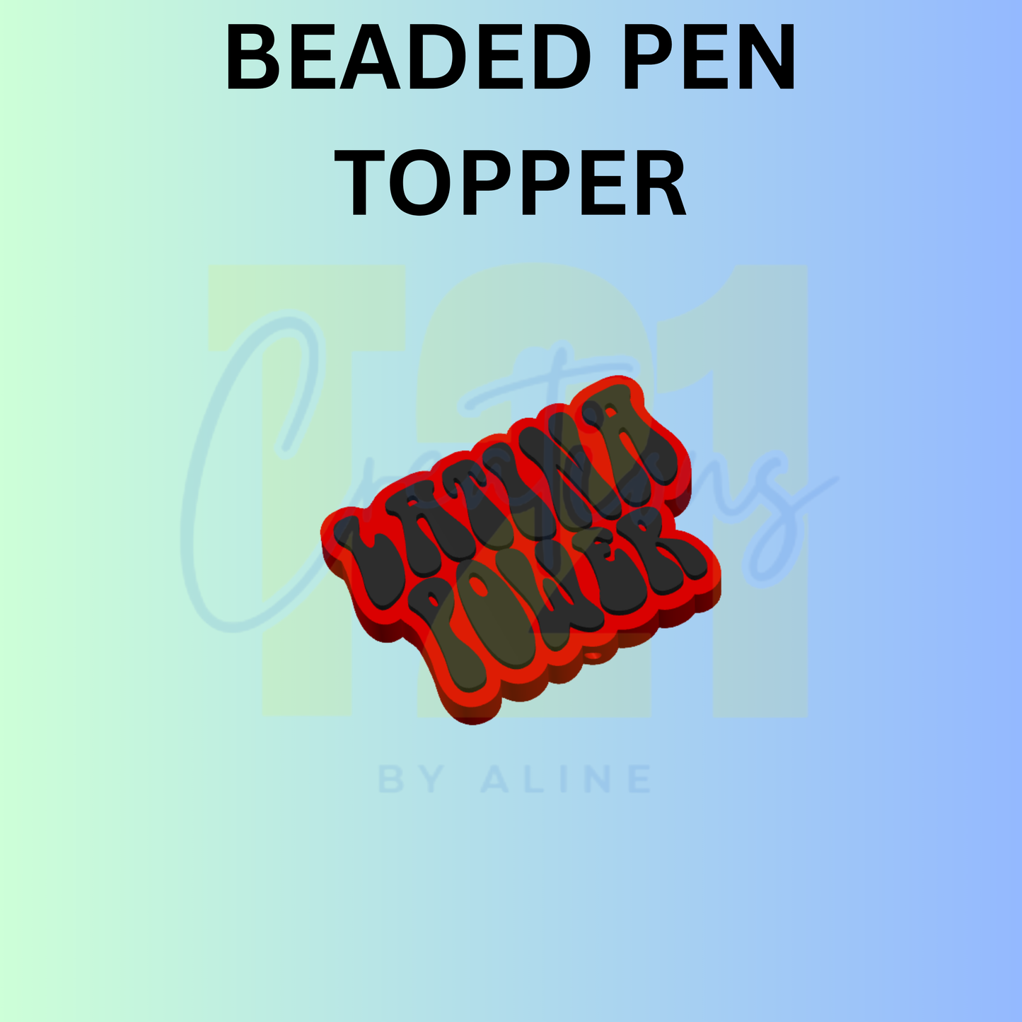LATINA POWER PEN TOPPER