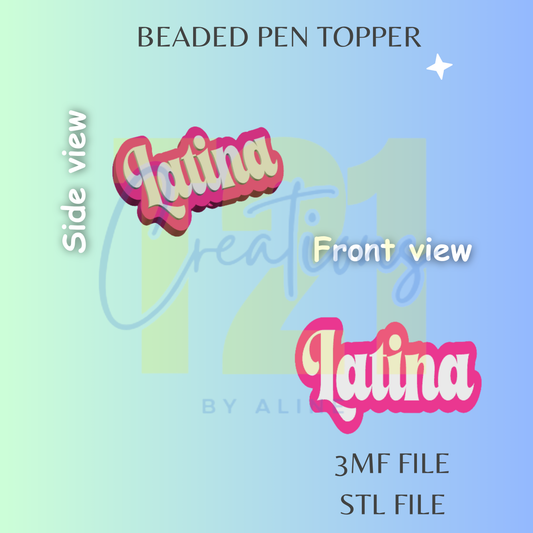 LATINA PEN TOPPER STL FILE