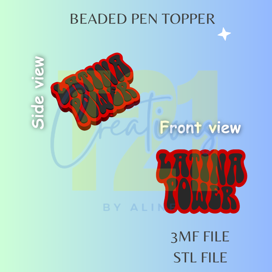 LATINA POWER PEN TOPPER STL FILE