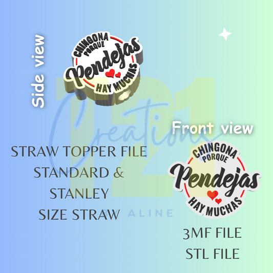 CHINGONA STRAW TOPPER STL FILE