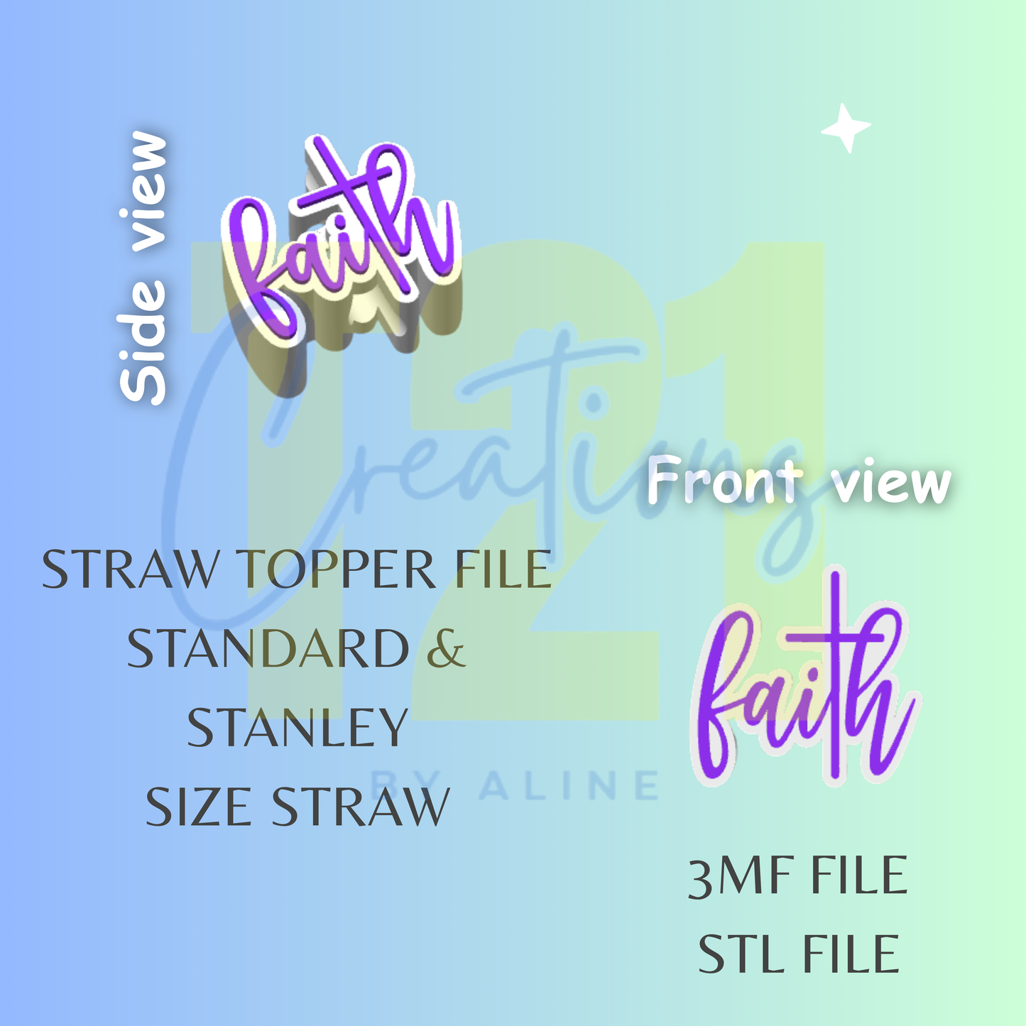 FAITH STRAW TOPPER STL FILE