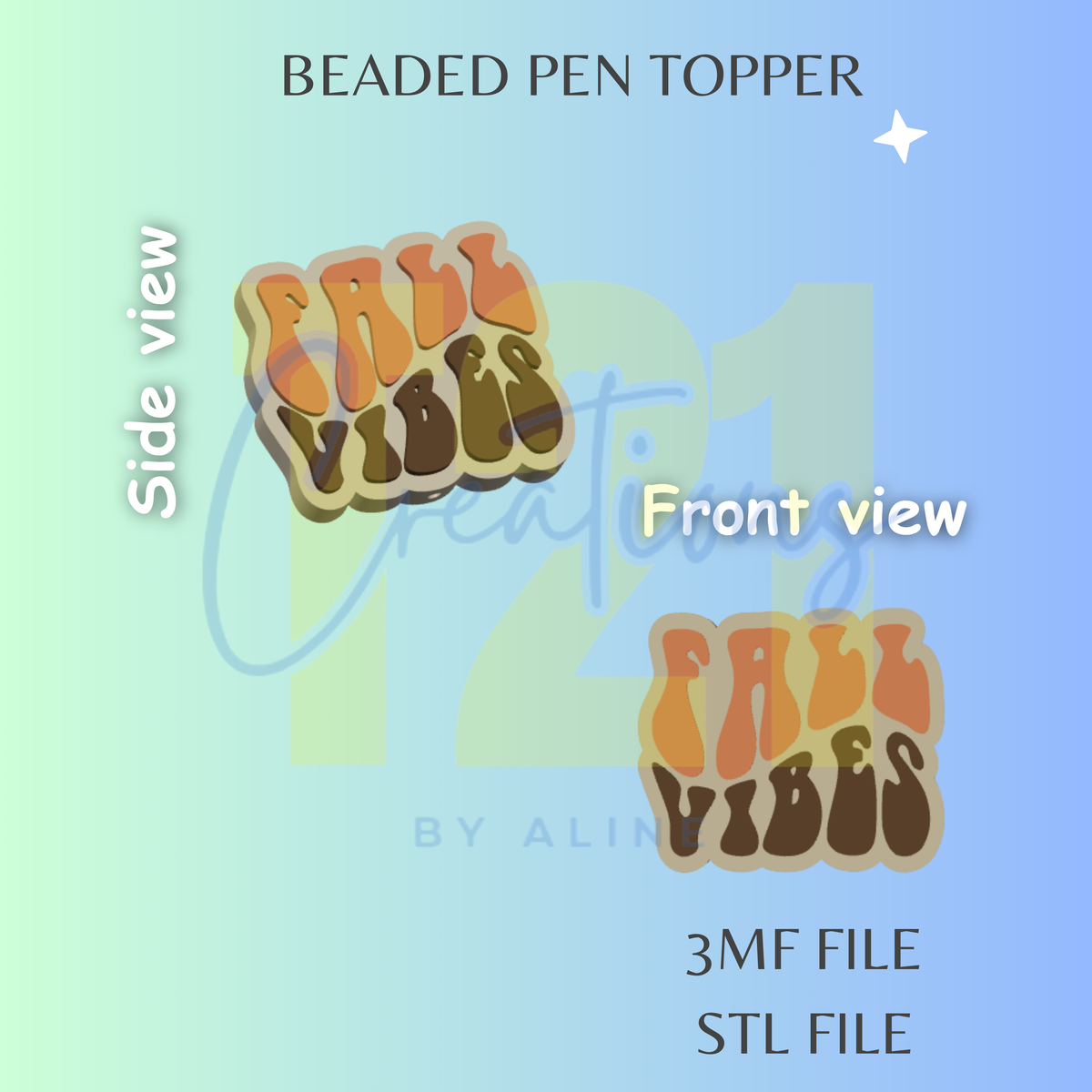 FALL VIBES PEN TOPPER STL FILE