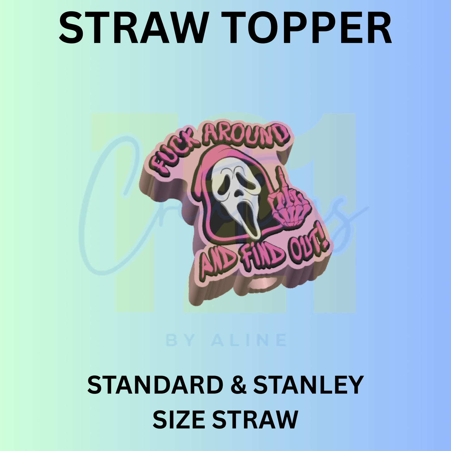 F AROUND STRAW TOPPER