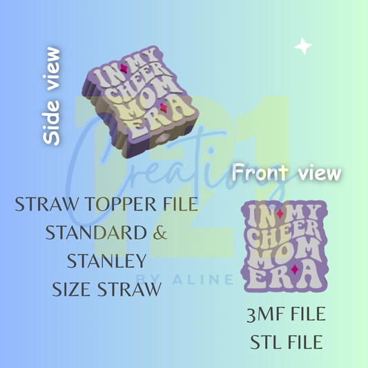 CHEER MOM ERA STRAW STRAW TOPPER STL FILE
