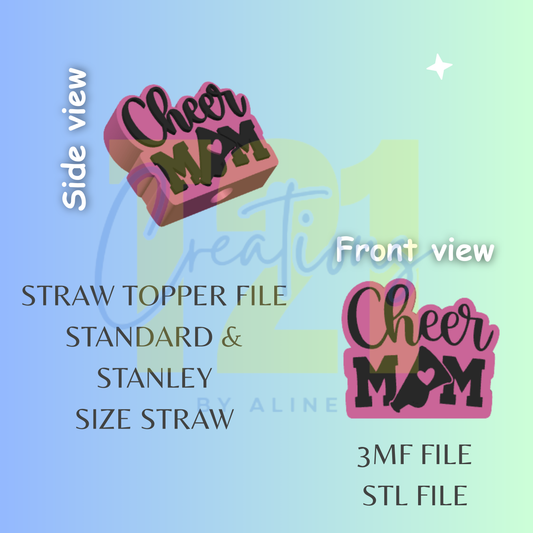 CHEER MOM STRAW STRAW TOPPER STL FILE