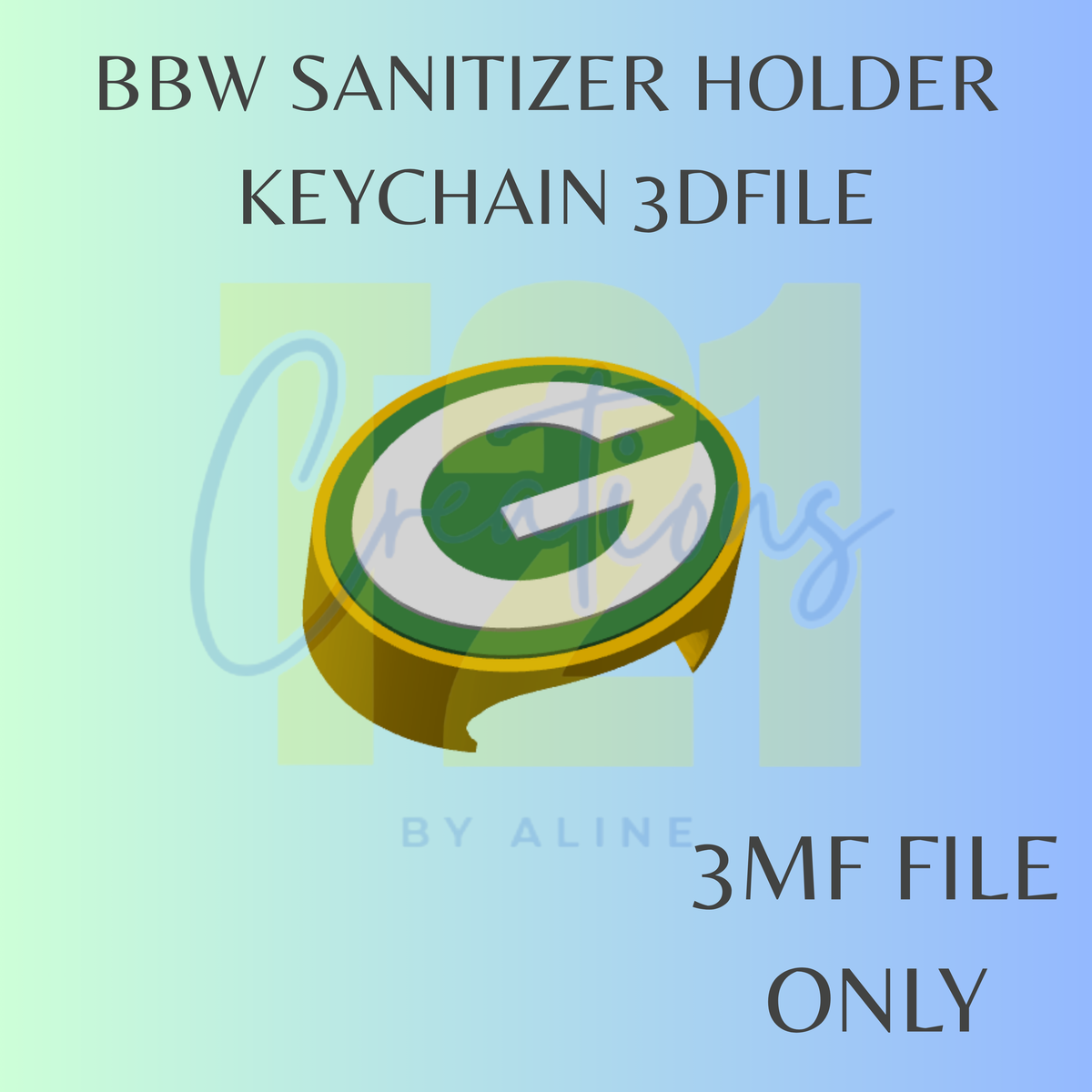 BAY GREEN BBW SANITIZER KEYCHAIN 3MF FILE