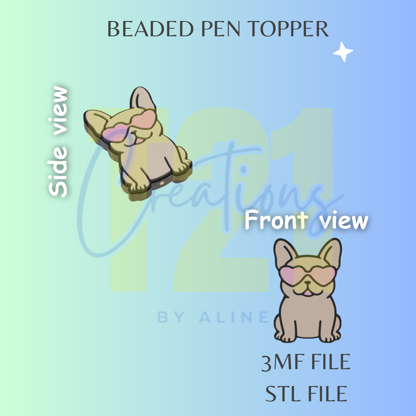 FRENCHIE PEN TOPPER STL FILE