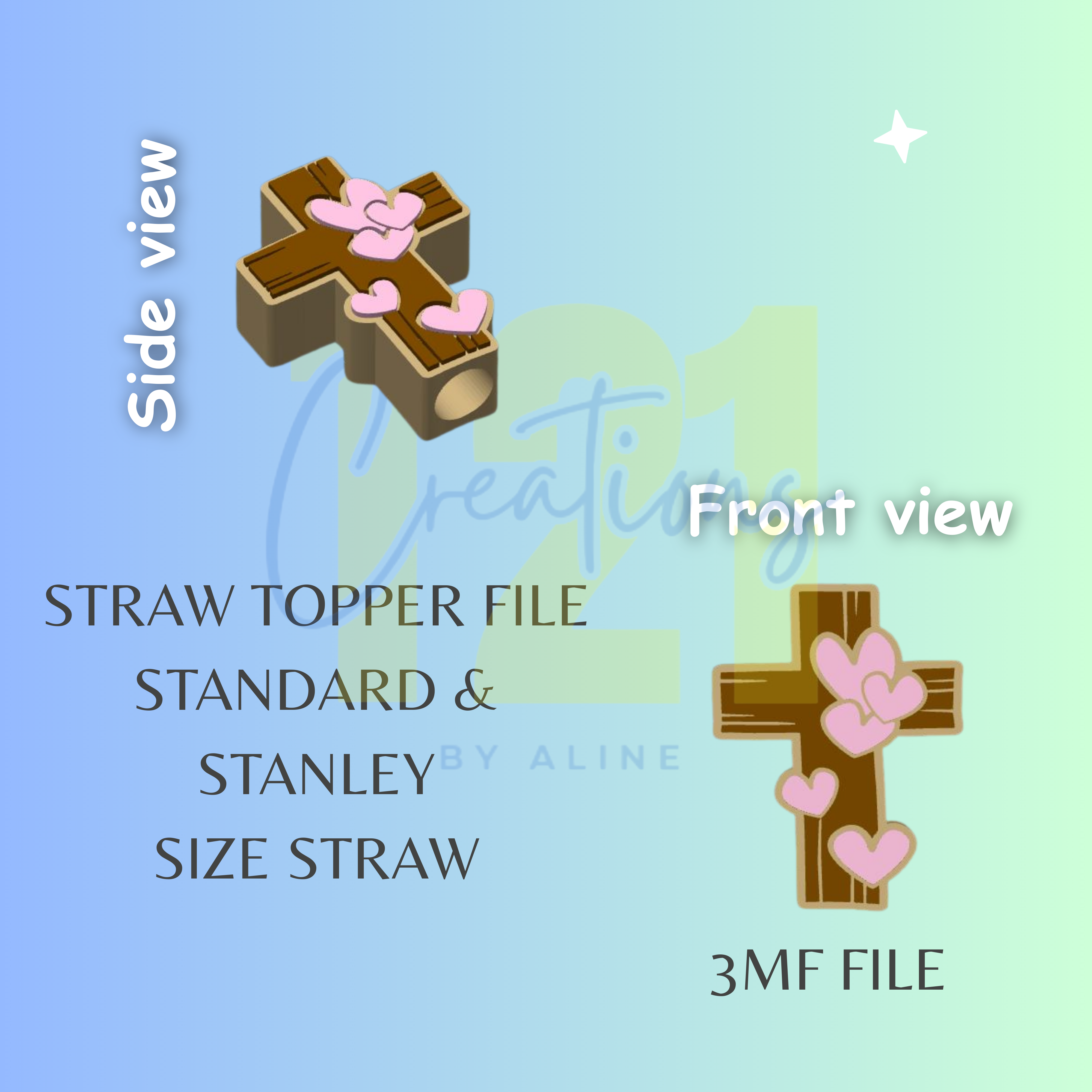 CROSS STRAW TOPPER STL FILE – T21 CREATIONS BY ALINE
