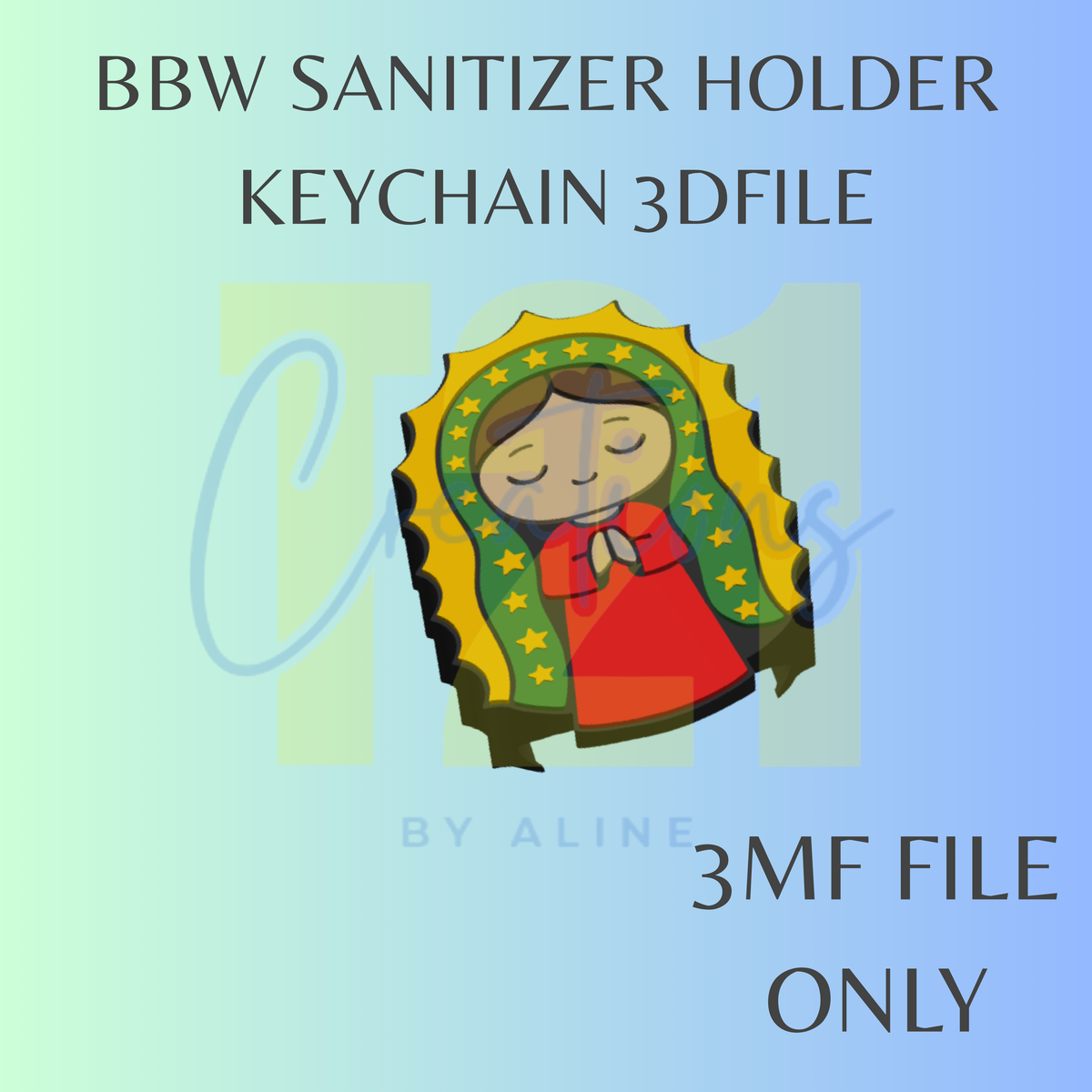 VIRGENCITA BBW SANITIZER KEYCHAIN 3MF FILE