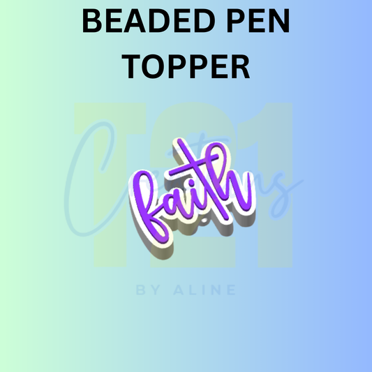 FAITH PEN TOPPER