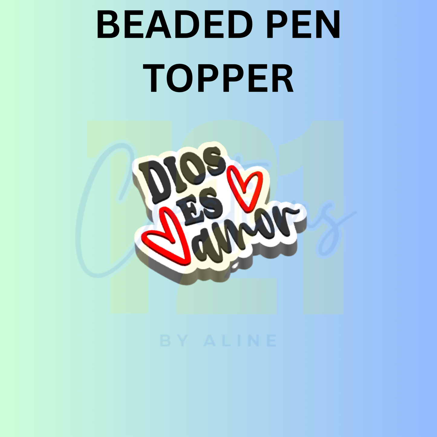 DIOS ES AMOR PEN TOPPER