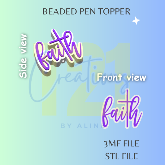 FAITH PEN TOPPER STL FILE