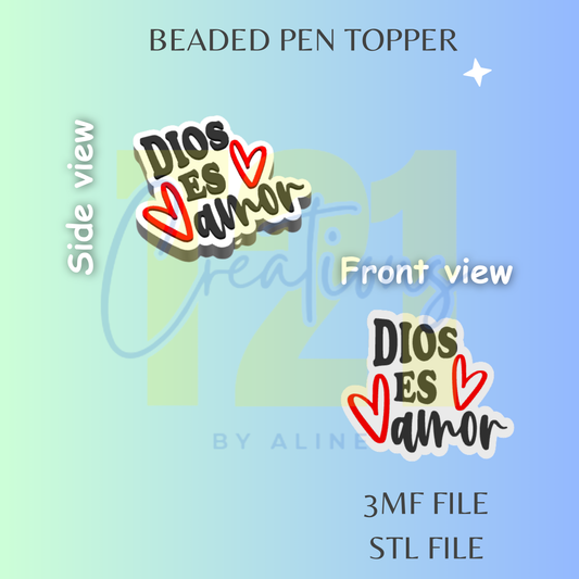 DIOS ES AMOR PEN TOPPER STL FILE