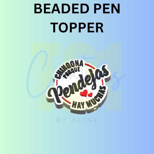 CABRONA PEN TOPPER
