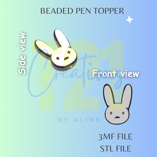 BAD BUNNY PEN TOPPER STL FILE